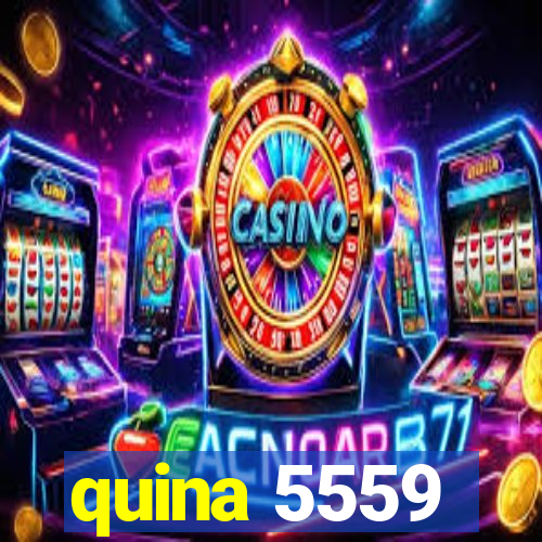 quina 5559